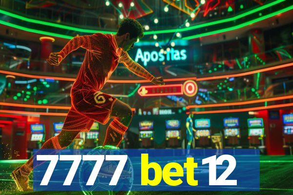 7777 bet12